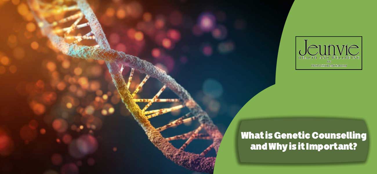 Applications of Genetic Counselling: From Diagnosis to Genetic Decision-Making